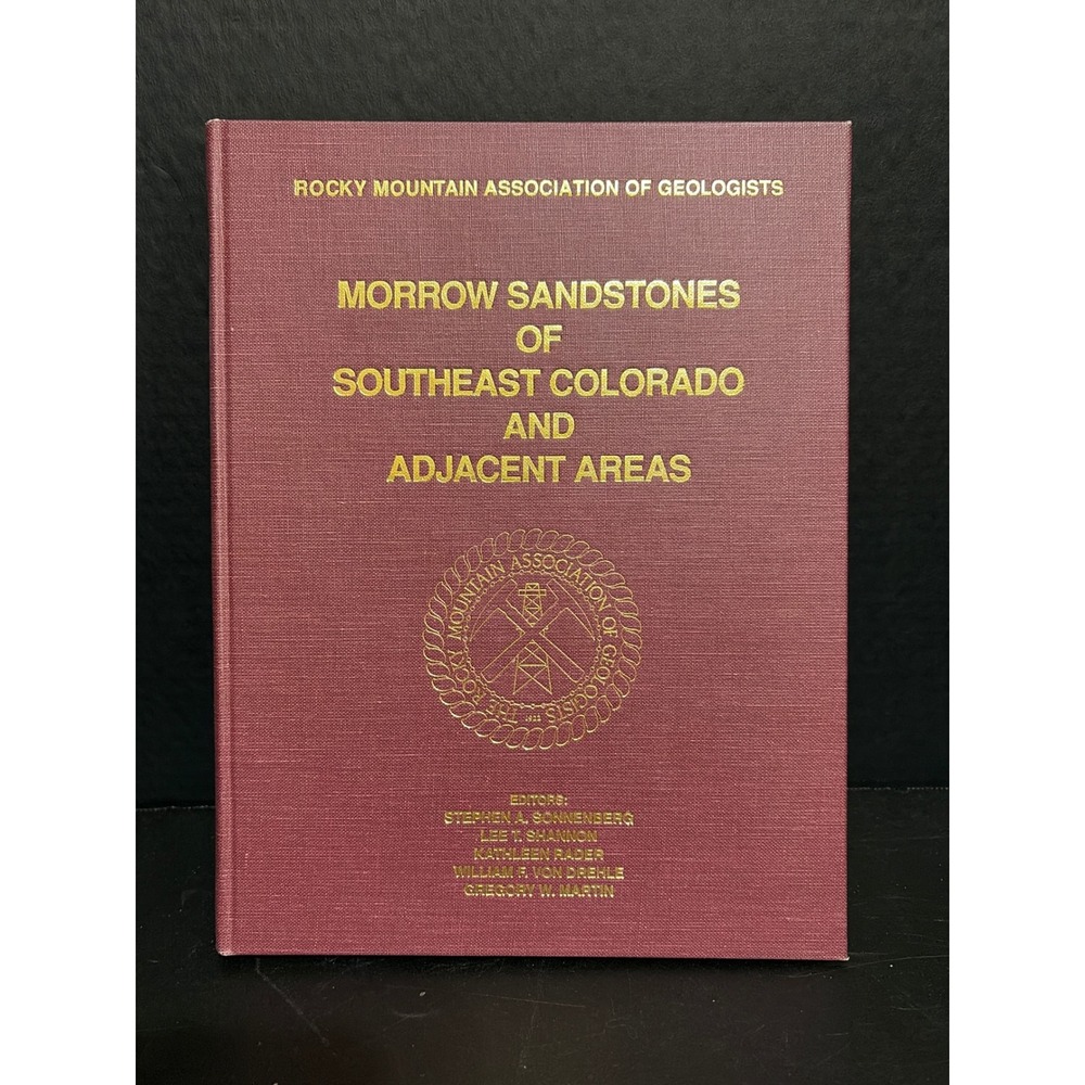 Morrow Sandstones of Southeast Colorado RMAG 1990 Hardcover Geology Book